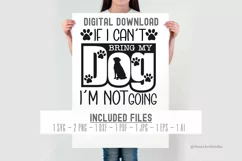 If I can't Bring my Dog I'm Not Going SVG, Dog Mama SVG PNG Product Image 3