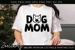 Dog Mom SVG Cut Files Mothers Day T-shirt Mug Pillow Design Product Image 1