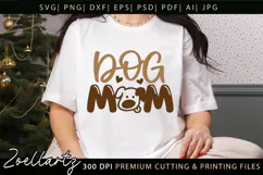 Dog Mom SVG Cut Files Mothers Day T-shirt Mug Pillow Design Product Image 1
