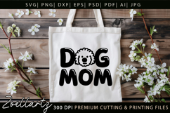 Dog Mom SVG Cut Files Mothers Day T-shirt Mug Pillow Design Product Image 1