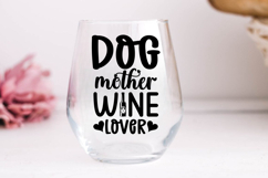 Dog mother wine lover SVG, Wine SVG Design Product Image 1