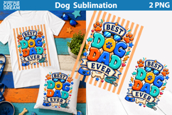 Dad Dog Best Ever Quote | Dog Lover Sublimation Product Image 1
