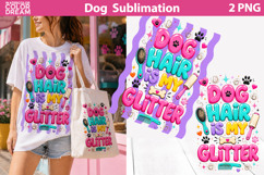 Funny Dog Quote Sublimation | Dog Mom Sublimation Product Image 1