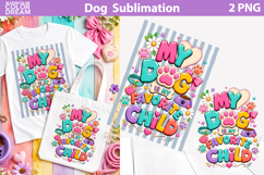 Dog Lover Sublimation | Funny Dog Quote Design Product Image 1