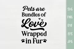 Pets Are Bundles Of Love - Pet Sign SVG Product Image 2