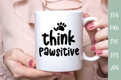 Think Pawsitive Dog SVG Product Image 1