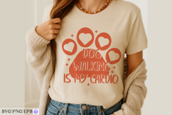 Dog Walking Is My Cardio Dog Funny Quote SVG PNG T-shirt Product Image 4