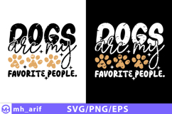 Dogs Are My Favorite People SVG PNG T-shirt Design Product Image 1