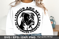 Dogs Are My Favorite People - Dog mom SVG Design Product Image 1