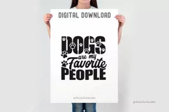 Dogs Are My Favorite People SVG Cut File | Dog Quote Svg Product Image 3