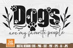 Dogs Are My Favorite People SVG Cut File | Dog Quote Signs Product Image 7