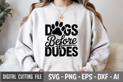 Dogs Before Dudes SVG File | Dog Quotes SVG | Funny Dog SVG Product Image 1