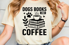 Dogs Books and Coffee SVG, Book Lover SVG, Reading SVG Product Image 2