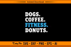Dogs Coffee Fitness Donuts Funny SVG Design Product Image 1