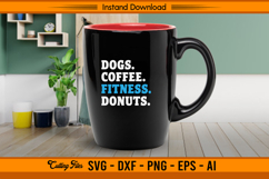 Dogs Coffee Fitness Donuts Funny SVG Design Product Image 3