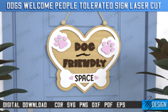 Dogs Welcome People Tolerated Signs Laser Cut Bundle Product Image 10