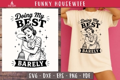 Doing My Best Barely Funny Housewife SVG PNG