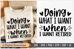 Doing What I Want When I Want Retired SVG, Retirement SVG Product Image 1