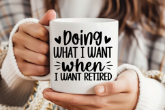 Doing What I Want When I Want Retired SVG, Retirement SVG Product Image 3