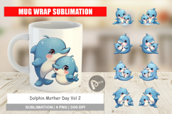 Mug Wrap Dolphin Mother&#039;s Day Product Image 1