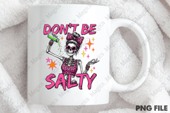 Don't Be Salty Skeleton Summer PNG Product Image 3