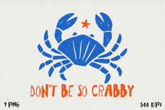 Cute beach crab, Don’t be so crabby Sublimation PNG. Product Image 1