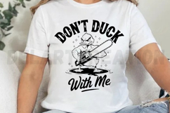 Don't Duck With Me SVG Product Image 3