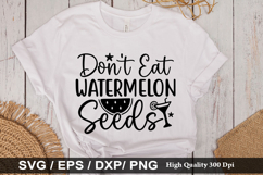 Don&#039;t Eat Watermelon Seeds SVG - Beach Design Product Image 1