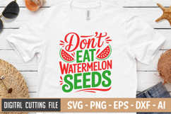 Don&#039;t Eat Watermelon Seeds SVG File | Summer SVG Product Image 1