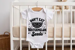 Don't Eat Watermelon Seeds SVG | Baby SVG | Newborn SVG Product Image 2