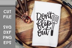 Don't Flip Out, Spatula, Kitchen SVG, Hand Lettered Cut File Product Image 2