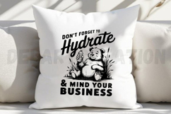 Don&#039;t Forget to Hydrate and Mind Your Business SVG Product Image 5