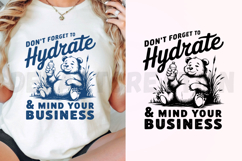 Don&#039;t Forget to Hydrate and Mind Your Business SVG Product Image 3