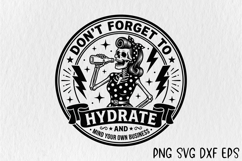 Don't Forget to Hydrate SVG, Funny Skeleton Lady PNG Product Image 1