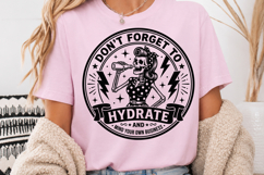 Don't Forget to Hydrate SVG, Funny Skeleton Lady PNG Product Image 5