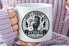 Don't Forget to Hydrate SVG, Funny Skeleton Lady PNG Product Image 6