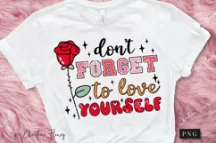 Don't Forget To Love Yourself PNG | Valentine's Day PNG Product Image 2