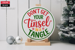 Don&#039;t Get Your Tinsel In A Tangle SVG | Christmas Round Sign Product Image 1