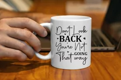 Don't Look Back You're SVG, Motivational SVG Design Product Image 2