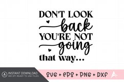 Don't look back you're not going that way SVG Product Image 1