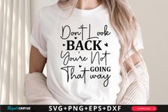 Don&#039;t Look Back You&#039;re SVG, Motivational SVG Design Product Image 1