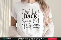 Don't Look Back You're SVG, Motivational SVG Design Product Image 1