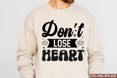 Don&#039;t lose heart SVG, Faith SVG Product Image 1