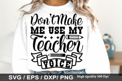 Boho Teacher SVG Design - Don t Make Me Use My Teacher Voice Product Image 3