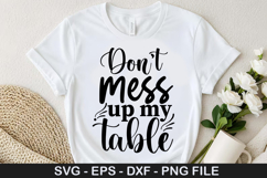 Coffee Quotes SVG Design - Don T Mess Up My Table Product Image 5