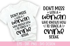 Don&#039;t mess with a woman who knows how to SVG - True Crime De Product Image 1