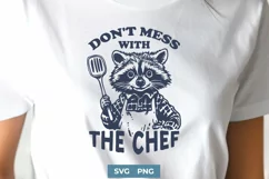 Funny Raccoon Chef SVG PNG - Don't Mess with the Chef Design Product Image 1