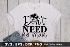 Don t need no man SVG - Valentine&#039;s Day Design Product Image 1