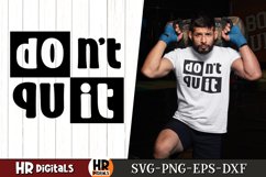 Don&#039;t Quit Motivational SVG, Gym Workout Fitness Motivation Product Image 1