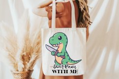 Don't Rawr With Me Sublimation PNG Product Image 3